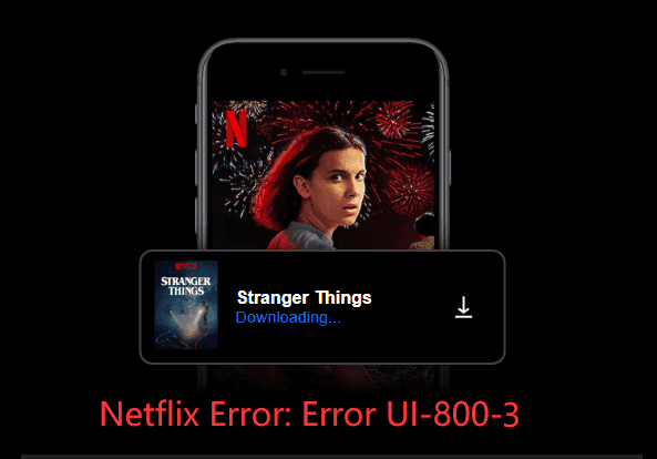 Kod błędu Netflix UI-800-3